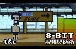 8-BIT Waterslide im Real Life